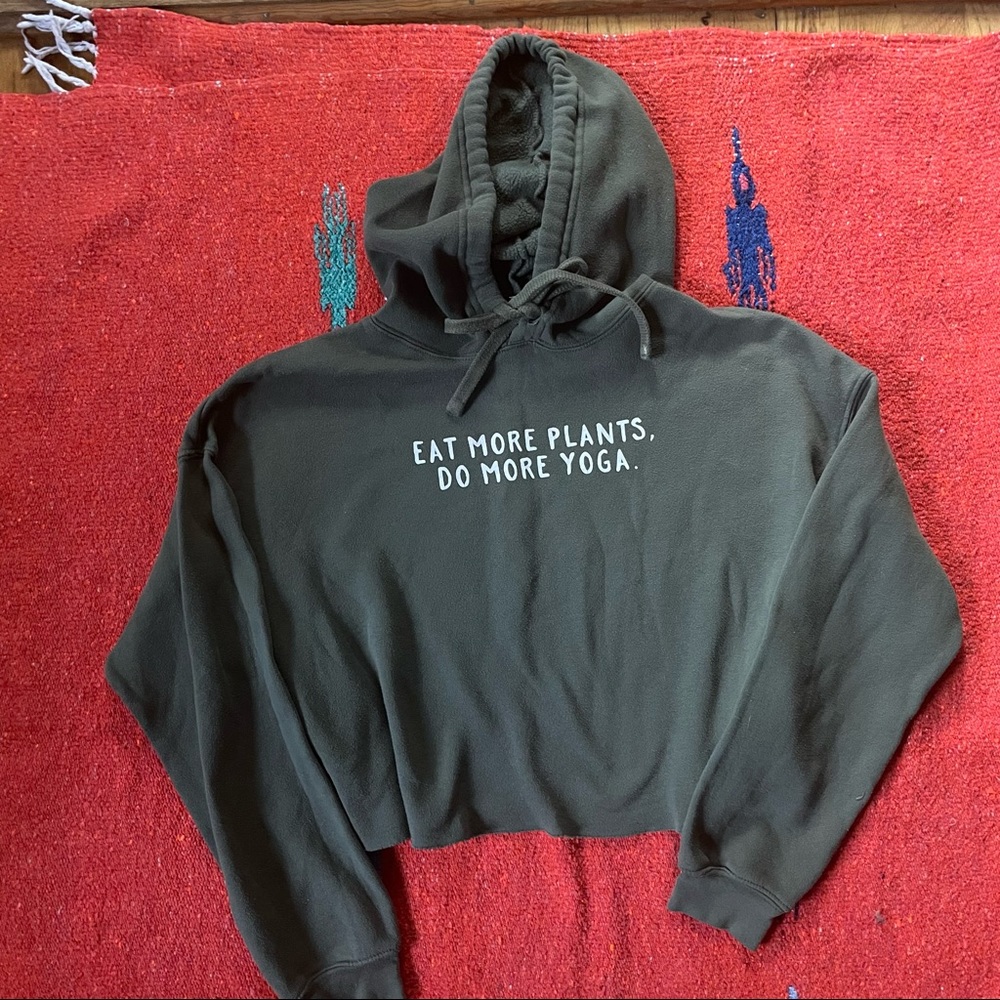 Wholesome Culture Eat More Plants do More Yoga Cropped hoodie